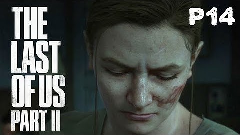 THE LAST OF US 2 Gameplay Walkthrough Part 14 - No Commentary (FULL GAME) | Light Difficulty