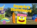 Teletubbies and Friends Segment: Squarie&#39;s Skateboard + Magical Event: Magic Wind Chimes