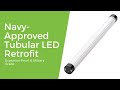 Navy-Approved Tubular LED Retrofit:  Explosion-Proof &amp; Military Grade