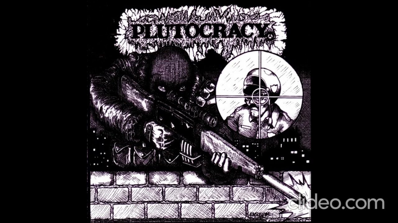 Plutocracy – Sniping Pigz [2000] - YouTube