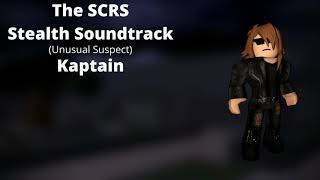 ROBLOX: Entry Point Soundtrack: The SCRS Stealth (Unusual Suspect - Kaptain)