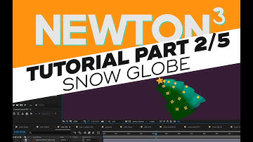 Tutorial 2/5: Animate a Snow Globe - The Bulbs - with After Effects and Newton