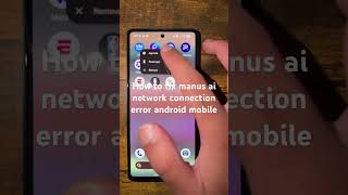 How to fix manus ai network connection error android mobile