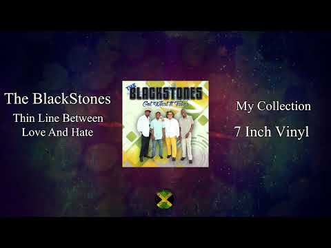 The Blackstones - Thin Line Between Love And Hate 2019