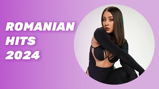 Romanian Hits 2024 🔥 TOP 20 Hottest Romanian Hits of the Moment