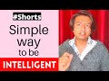 This habit will make you intelligent  how to be intelligent in everything shorts