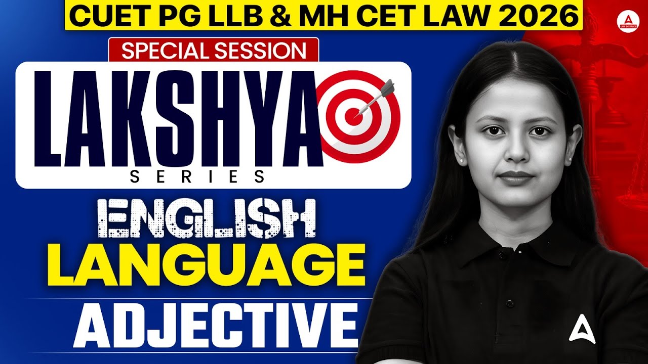CUET PG LLB & MHCET Law 2026 | English | Adjective | Lakshya Series For ...