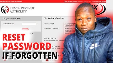 How to Reset KRA itax Password if Forgotten | Kenya Revenue Authority