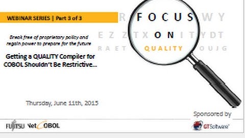 Fujitsu NetCOBOL Webinar: Getting a QUALITY Compiler for COBOL