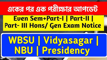 Even Sem & Part-I,II,III Hons Gen Exam 2021: WBSU, Vidyasagar, NBU, Presidency University