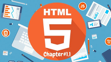 Chapter #1.1 | Intro to HTML | HTML5  tutorial