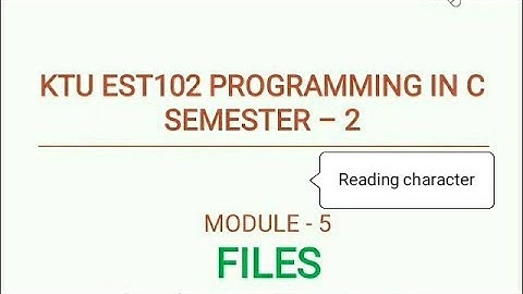KTU EST102 Programming in C|Module 5|File handling|Program to read a character from file in C