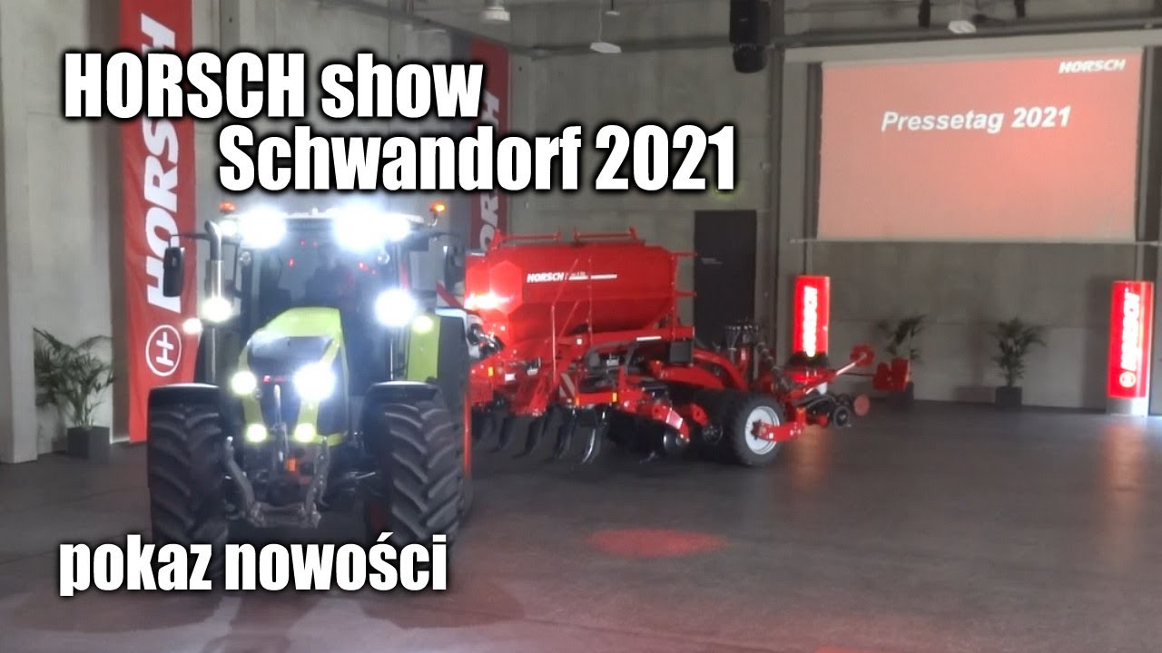 maxresdefault HORSCH show Schwandorf 2021   pokaz nowości   VIDEO