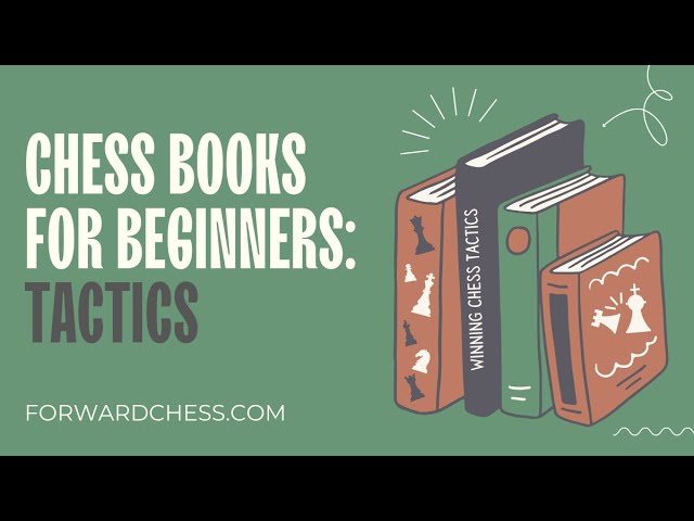 5 Great Chess Books For Beginners 