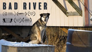 Bad River [Alaskan Yup'ik Documentary]