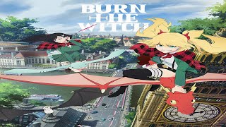 Burn The Witch Anime Release Date (October 2nd)