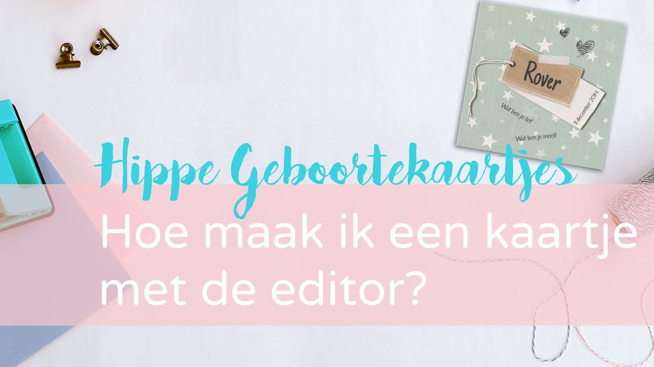 Hoe maak ik zelf een kaartje op hippe geboortekaartjes? (quick tutorial