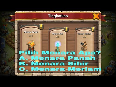 pilih-menara-apa?-menara-panah/menara-sihir/menara-meriam.-(castle-clash:-pasukan-perkasa)-#4