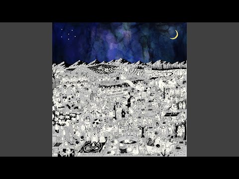 Leaving LA - Father John Misty