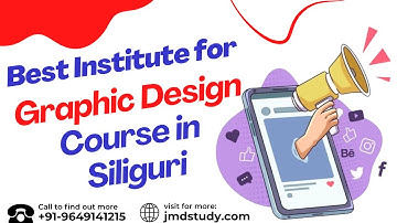 Best Institute for Graphic Design Course in Siliguri | Top Graphic Design Training in Siliguri