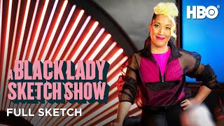 A Black Lady Sketch Show: I Wheel Survive (Full Sketch) | HBO
