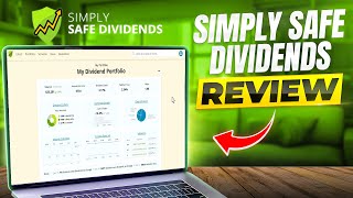 Simply Safe Dividends Review - Worthwhile for Dividend Investors?