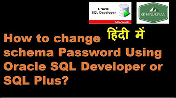 How to change schema Password Using Oracle SQL Developer or SQL Plus?|Oracle SQL Developer Tutorial
