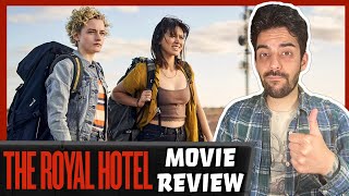 The Royal Hotel (2023) - Movie Review | WOW! What a Surprise!