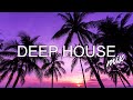 Deep House 2022 I Best Of Vocal Deep House Music Chill Out I Mix by Helios  Club #44