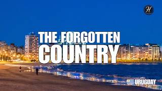 Uruguay The Country Everyone Forgets Exists