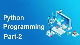 Basics of Python - Part-2 |Er. Manoj S. Kavedia | TSEC