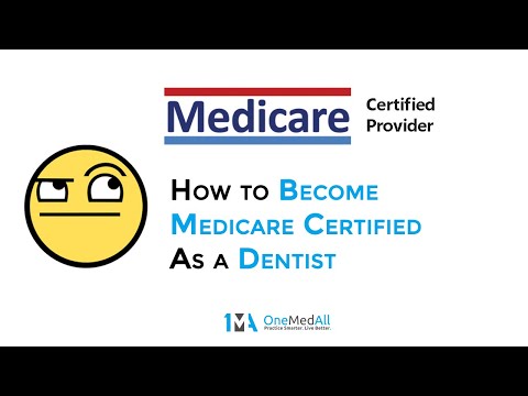a-look-at-how-to-become-medicare-certified-as-a-dentist-with-onemedall