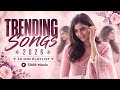 Trending Songs 2026 | Latest Romantic Song Playlist | Audio jukebox | New Song Hindi | New Love Song