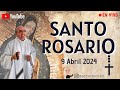 SANTO ROSARIO,  9 DE ABRIL 2024 ¡BIENVENIDOS!