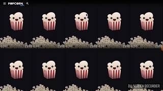 POPCORN TIME INSTALL AND USER GUIDE screenshot 2