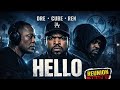 Dr Dre MC Ren Ice Cube Hello 2026 