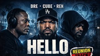 Dr. Dre, MC Ren, Ice Cube - Hello (2026)