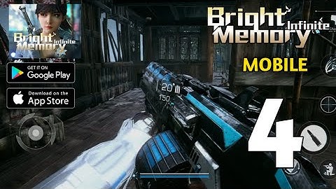 Bright Memory Infinite Mobile Gameplay Walkthrough Part 4 (ANDROID, IOS)