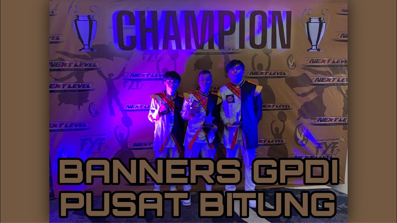 Festival Next Level CHAMPION Tambourine & Banners 2022 “WORSHIPER” [Banners GPdi Pusat Bitung]