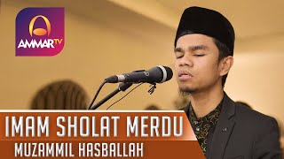 IMAM SHOLAT MERDU || MUZAMMIL HASBALLAH || SURAT MARYAM 1 - 15