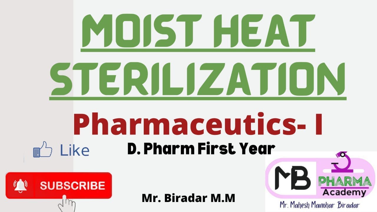 Moist Heat Sterilization | D. Pharm First Year|