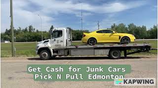 Get Cash for Junk Cars - Pick N Pull - FREE Towing Facility @Edmonton