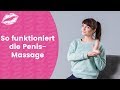 So funktioniert die Penis-Massage! | ohja!