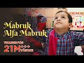 Muhammad Hadi Assegaf - Mabruk Alfa Mabruk (Official Music Video)