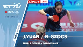Jianan YUAN vs Bernadette SZOCS | TOP16 Européen | Demifinale