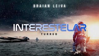 INTERESTELAR (Turreo) - C.R.O, DUKI, FMK - Braian Leiva