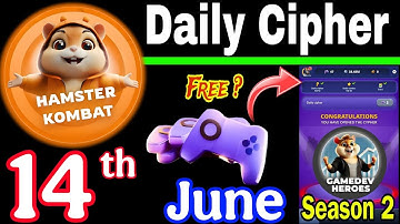 Hamster Kombat GameDev Heroes 🎮| 14 June Daily Cipher 🧩 Season 2