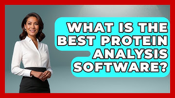 What Is the Best Protein Analysis Software? - Biology For Everyone