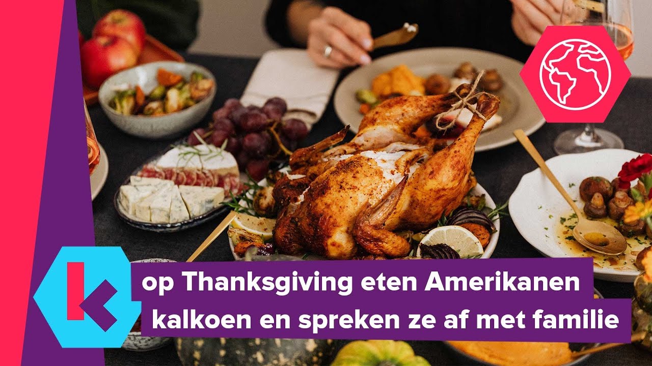 wat vieren Amerikanen op Thanksgiving? - YouTube