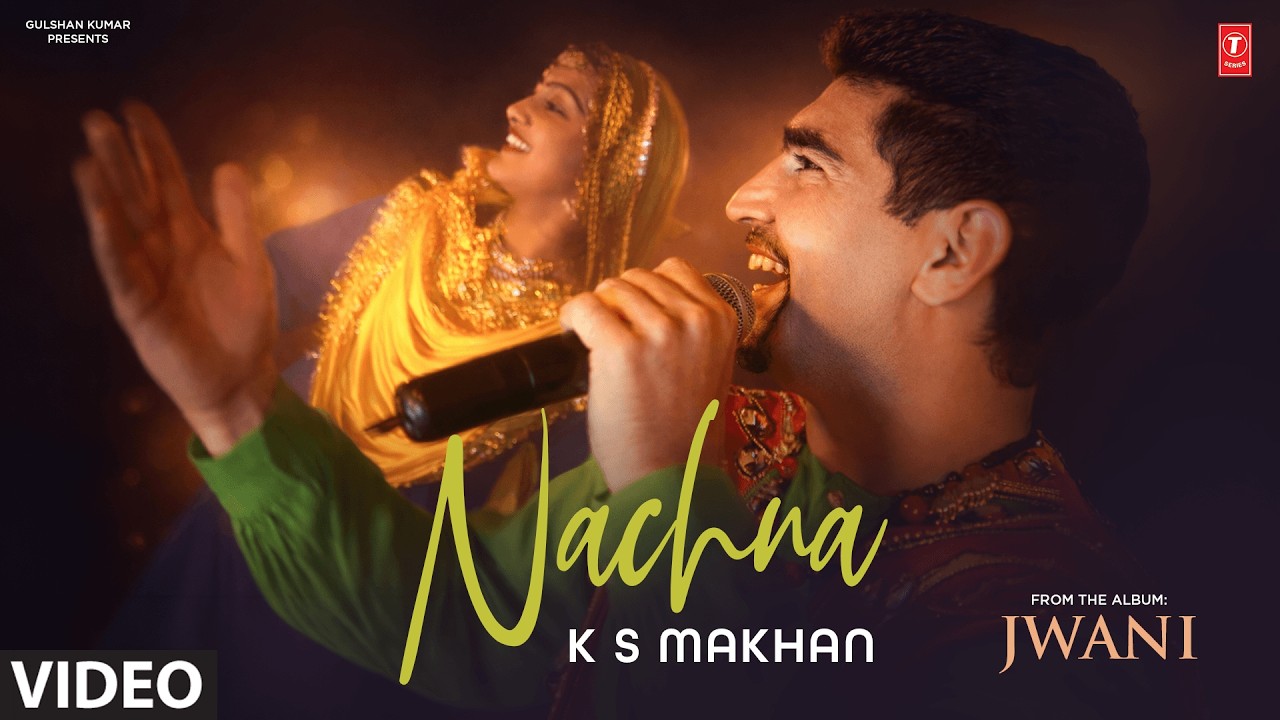NACHNA (Full Video) | K.S. MAKHAN | Evergreen Punjabi Songs | T-Series